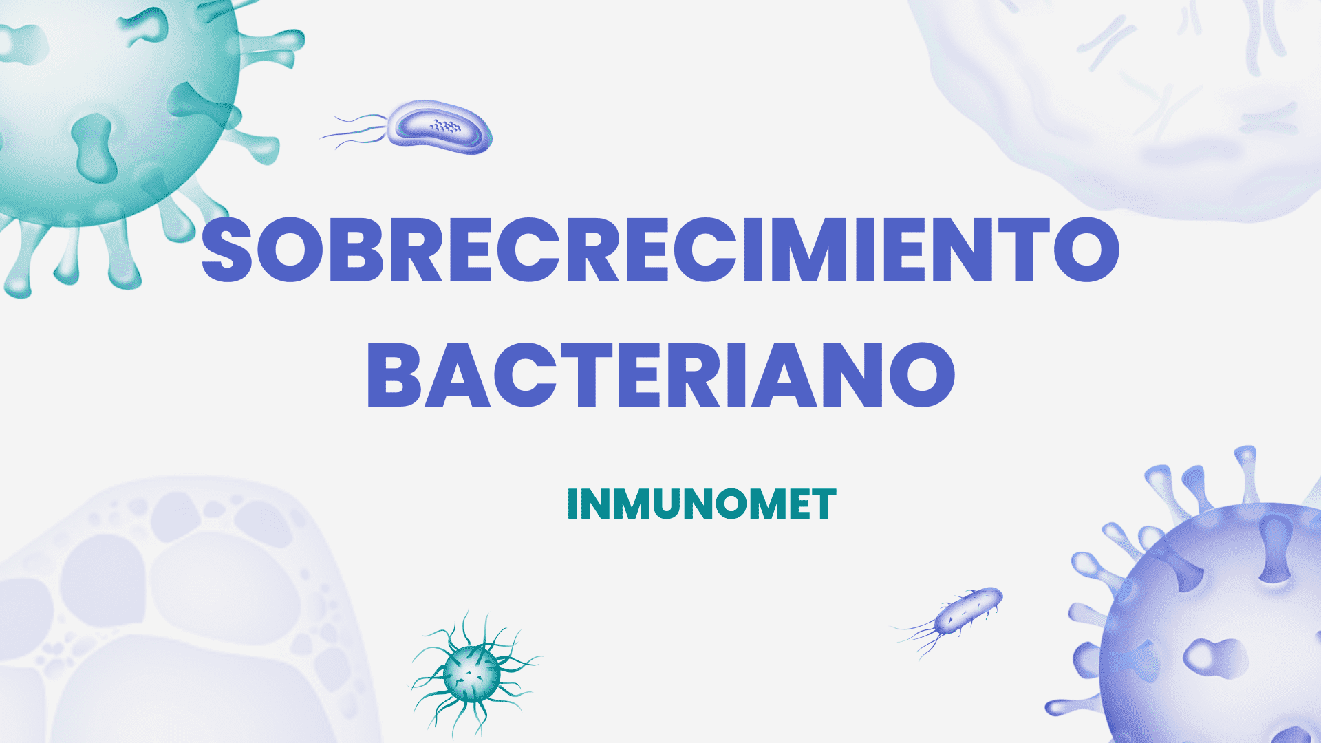 Sobrecrecimiento bacteriano